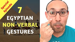 How Egyptians Communicate Without SAYING A WORD: 7 UNBELIEVABLE Gestures