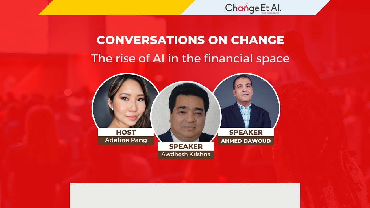 Conversations on Change- The rise of AI in the financial space