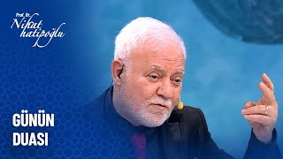 Günün Duası - Nihat Hatipoğlu Sorularınızı Cevaplıyor 542. Bölüm