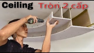 How to Create a 2 Level Round High Ceiling