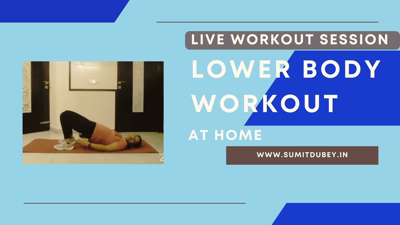 Lower Body Workout With Sumit Dubey Fitness