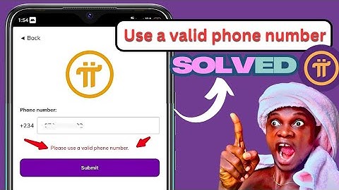 Pi Network Login Problem - Use A Valid Phone Number | Pi log in Solved✅