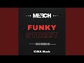 Funky Street (Extended Mix)