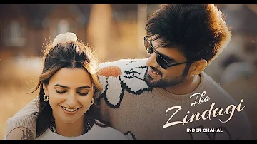 Iko Zindagi ~ Inder Chahal Latest Punjabi Song 2023 #trending #youtube #punjabisong #inderchahal