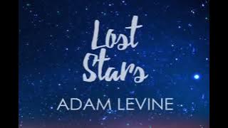 Adam levine - lost stars (Lyrics)