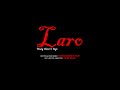 Laro  faye x young chase official music