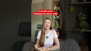 А mistake some matchmaking clients make #diolli #matchmakingagency