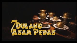 7 DULANG ASAM PEDAS (telemovie)