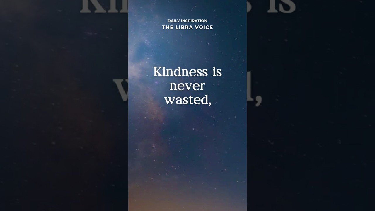 Kindness Is Never Wasted | Daily Zodiac Inspiration