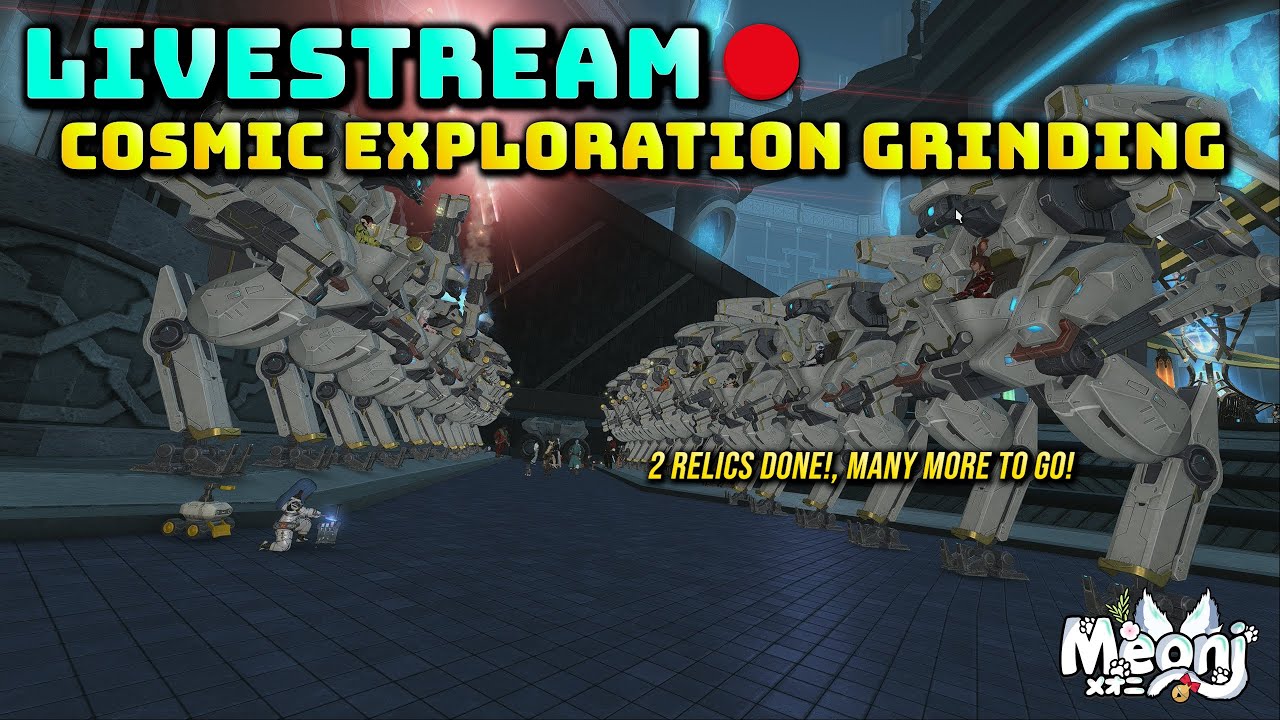 FFXIV: Cosmic Exploration Grinding - 2/11 Relics Done. Botany & CRP Today! Also starting fisher...