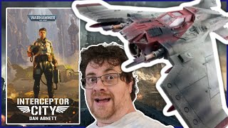 The Best Recent Warhammer 40k Book - Interceptor City by Dan Abnett