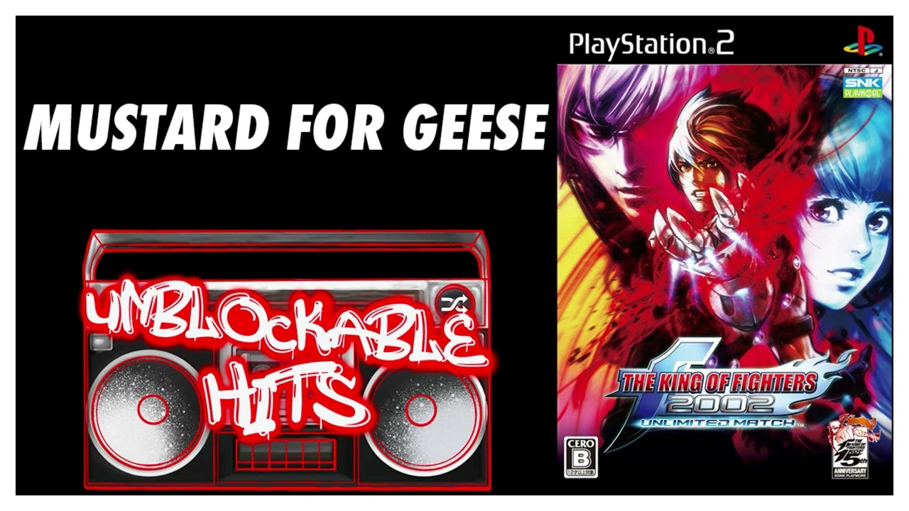 Mustard for Geese - KOF 2002: Unlimited Match