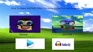 How To Make Wxpwb On Sony Vegas Pro And Audacity