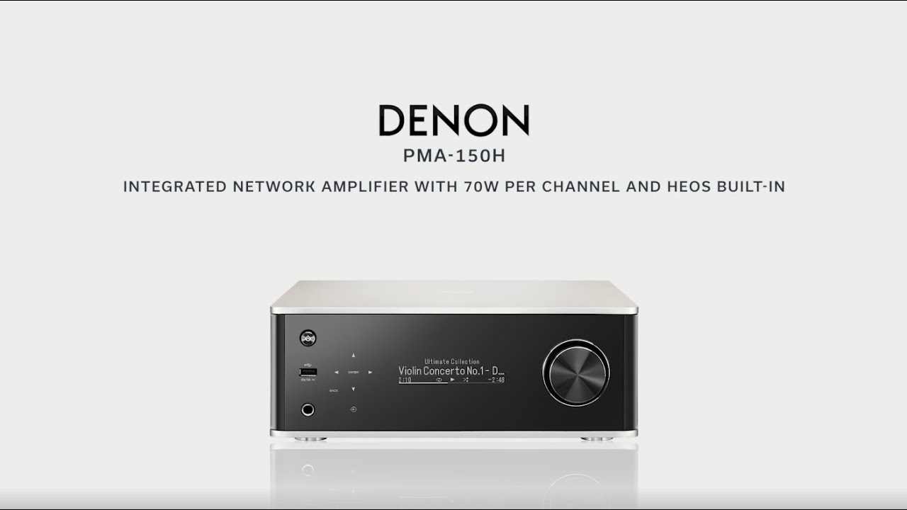 Denon — Introducing the PMA-150H Integrated Amplifier