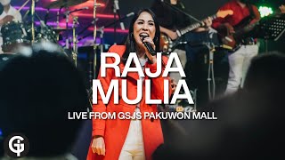 Raja Mulia (Jacqlien Celosse) | Cover by GSJS Worship | Ece Palentina
