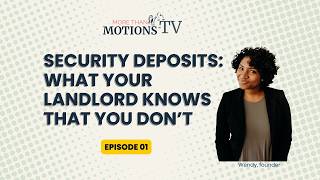 Security Deposits: What Your Landlord Knows That You Don’t | Tenant Rights Explained