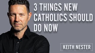 Celebrity 3 Things New Catholics Should Do Now Net Worth