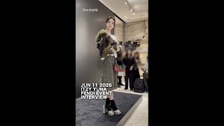 260611 #ITZY’s #Yuna @ FENDI Autumn/Winter 2026-27 Collection Preview Event in HK full interview #있지
