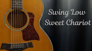 Swing Low Sweet Chariot