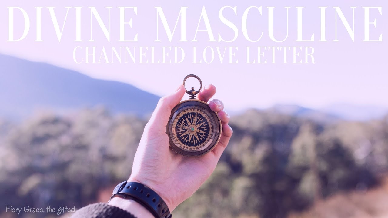 A Message from your Divine Masculine  | Collective Channeled Love Letter |  