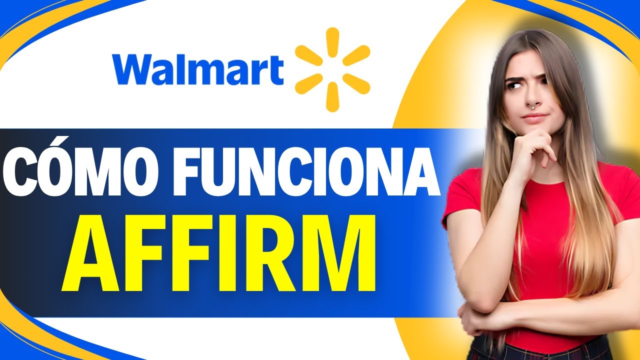 Como FUNCIONA AFFIRM en WALMART (Guía Completa) - YouTube