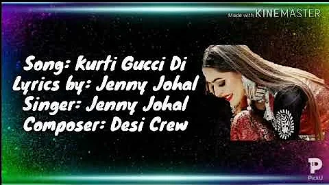 Jenny Johal ~ Kurti Guccci Di Full Song Lyrics / Desi Crew