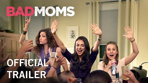 Bad Moms | Official Trailer | Own It Now on Digital HD, Blu-Ray & DVD - DayDayNews