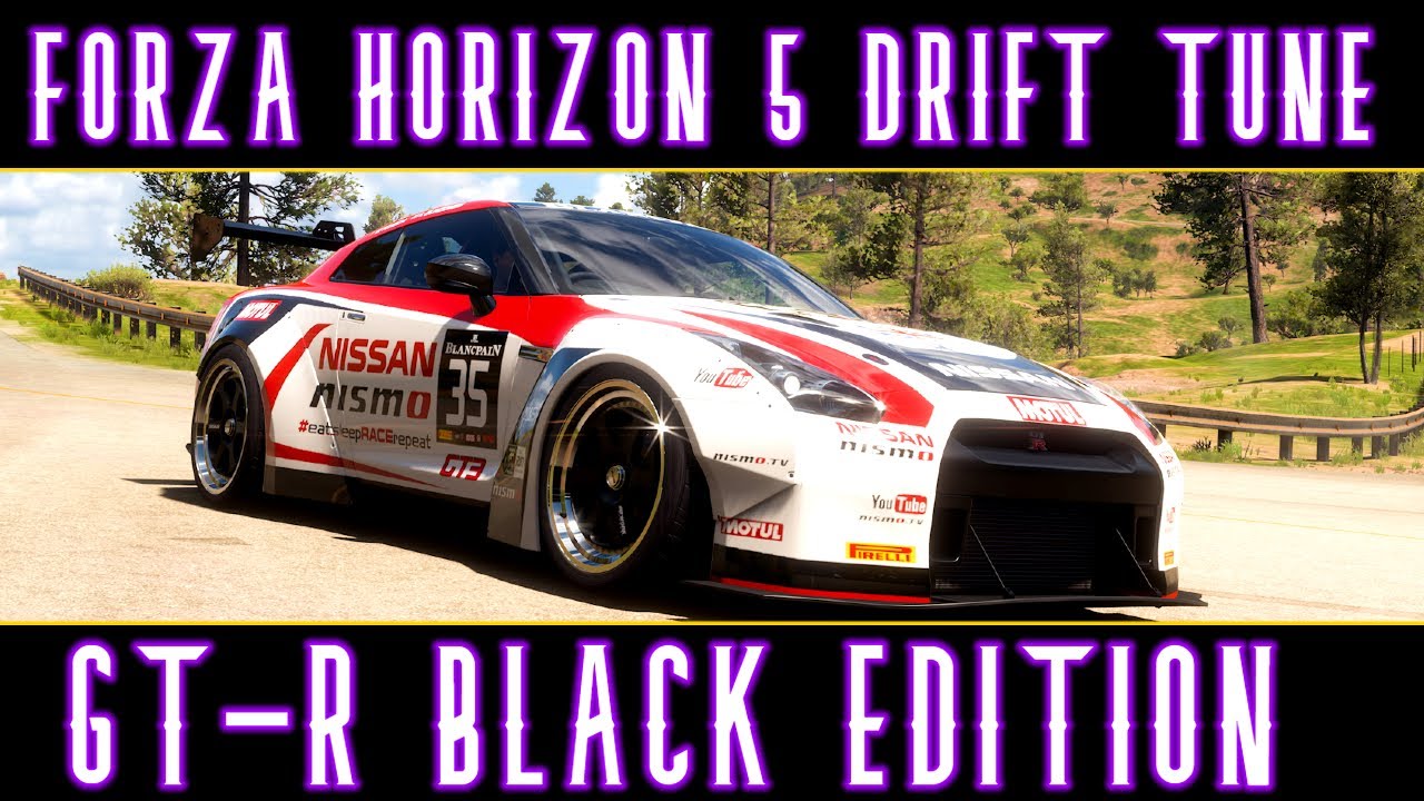 Fh5 R35 Build forza horizon 5 - INSANE R35 BLACK EDITION DRIFT BUILD!! - YouTube