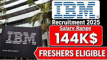 💼 IBM Hiring 2025: Freshers Can Earn $144K Salary in the USA!