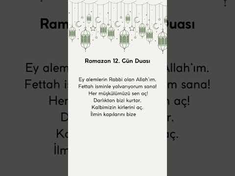 ramazan 12. gün duası