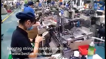 AUTOMATIC HANGTAG THREADING KNOTTING MACHINE