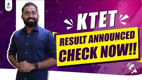 KTET Result Announced - March 2023 Exam Results