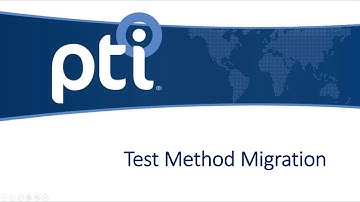PTI- Test Method Transfer tech talk