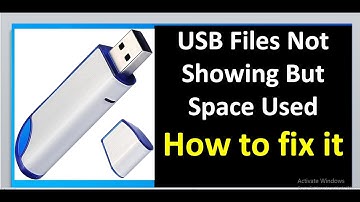 How to Fix USB Flash Drive Files not Showing but Space Used Issue