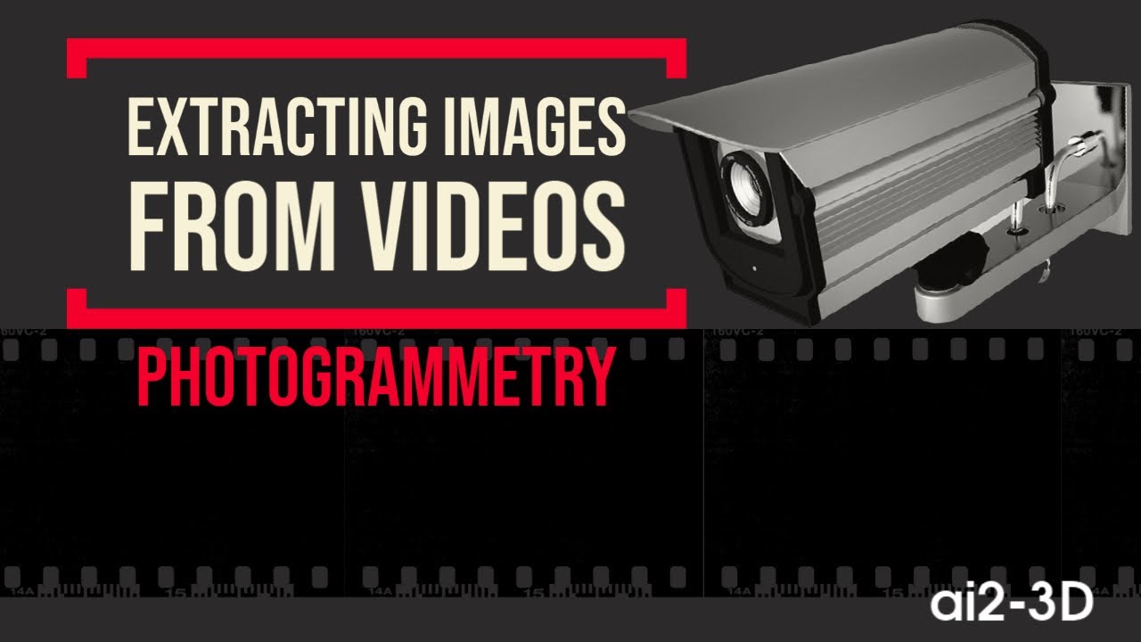 How to extract images from videos to create quality 3D models? | Photogrammetry | 3D Forensics