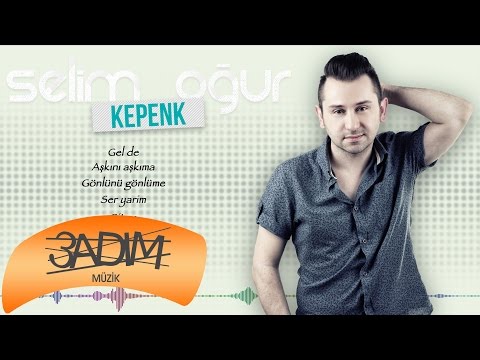 Selim Oğur - Kepenk ( Official Lyric Video )