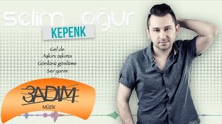 Selim Oğur - Kepenk ( Official Lyric Video )