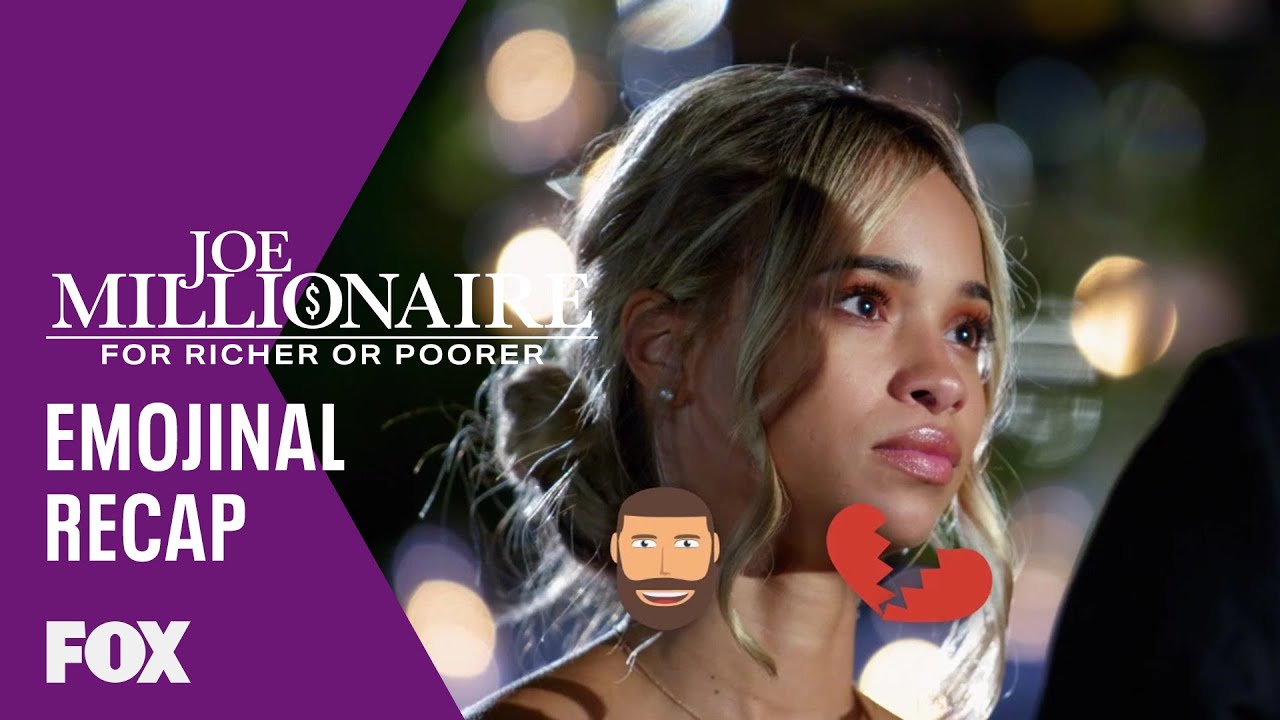 Joe Millionaire: For Richer Or Poorer Season 1 Episode 10 Emojinal Recap Of Episode 10 | Season 1 Ep. 10 | JOE MILLIONAIRE: FOR