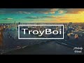 Troybois best mix  best song of troyboi  top 11 troybois mix