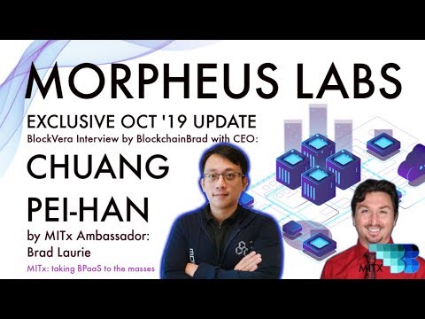 Morpheus Labs | MITx | BlockchainBrad | Crypto Update Interview | Enterprise Blockchain