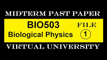 BIO503 MIDTERM FILE 1|PAST PAPER|VIRTUAL UNIVERSITY