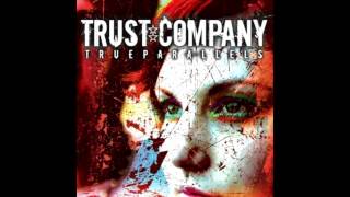 Video thumbnail of "Trust Company - Stronger [High Quality]"