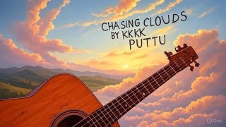 Chasing Clouds Music