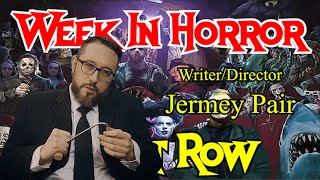 Week in Horror: Front Row: Jermey Ashley