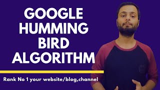 Google Humming Bird Algorithms Explained in Hindi | Rules of Google algorithm | Explained in Hindi