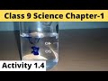 Activity 14 class 9 science  ncert chapter 1  matter in our surroundings  cbse board