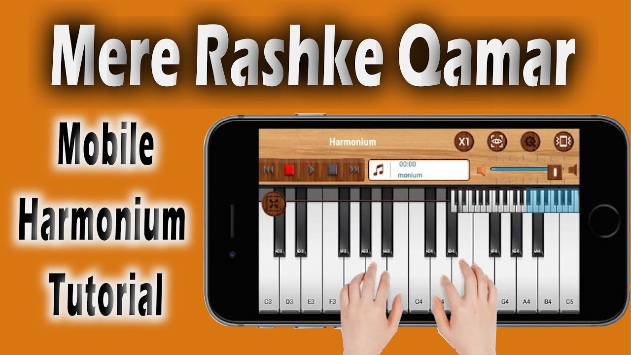 Mere Rashke Qamar Harmonium Tutorial Mobile harmonium 