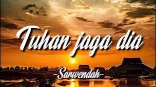 Lirik tuhan jaga dia| sarwendah - cover dan lirik
