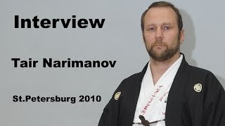 Interview 2: Tair Narimanov Jujutsu St Petersburg 2010