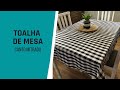 TOALHA DE MESA FÁCIL - estilo farmhouse